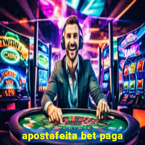 apostafeita bet paga